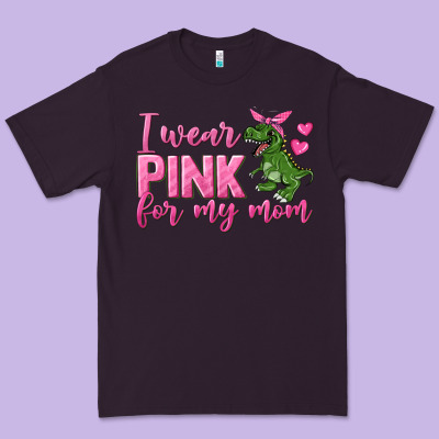 I Wear Pink For My Mom Premium Tee Designed By Texasbilliewilder