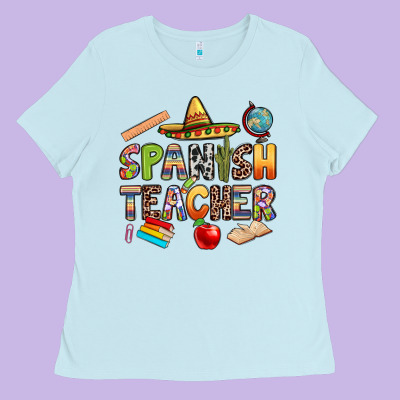 Spanish Teacher Ladies Tee Designed By Texasbilliewilder
