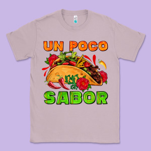 Un Poco Sabor With Taco And Pepper Classic Tee Designed By Adodesignshop