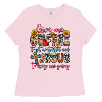 Bubblegum Pink give me coffee to get me started and jesus to keep Ladies Tee - Zillion Design Studio