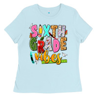 Baby Blue sixth grade vibes Ladies Tee - texasbilliewilder