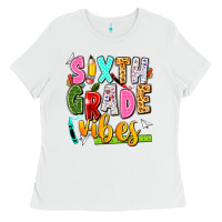 White sixth grade vibes Ladies Tee - texasbilliewilder