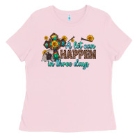 Bubblegum Pink a lot can happen in three days Ladies Tee - Zillion Design Studio