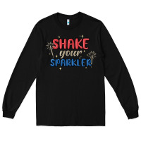 Black 4th of july america shake your sparkler Long Sleeve Tee - MaliasSmallBusiness
