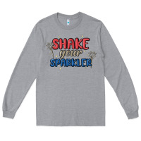 Heather Grey 4th of july america shake your sparkler Long Sleeve Tee - MaliasSmallBusiness