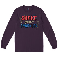 Plum 4th of july america shake your sparkler Long Sleeve Tee - MaliasSmallBusiness