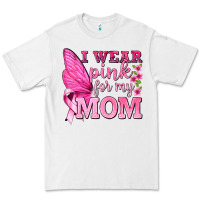 White I Wear Pink For My Mom with Butterfly Premium Tee - texasbilliewilder