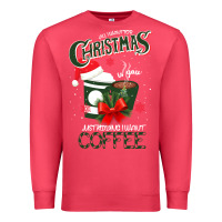 Cardinal All I Want For Christmas Is You Just Kidding I Want Coffee Premium Sweatshirt - Bettercallsaul