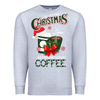 Heather Grey All I Want For Christmas Is You Just Kidding I Want Coffee Premium Sweatshirt - Bettercallsaul