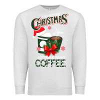 Oatmeal Heather All I Want For Christmas Is You Just Kidding I Want Coffee Premium Sweatshirt - Bettercallsaul