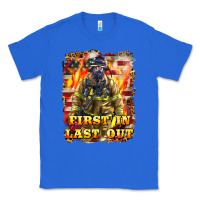 True Royal First In last Out Firefighter Classic Tee - LillyAllenDesigns
