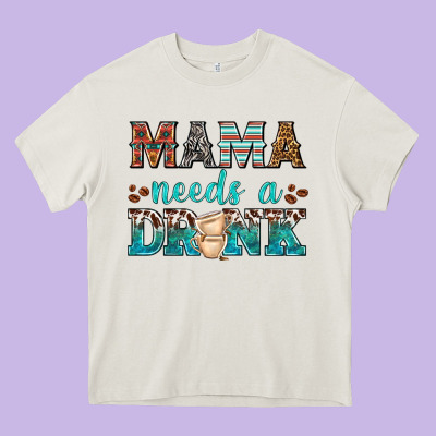 Mama Needs A Drink Heavy Core Tee Designed By Texasbilliewilder