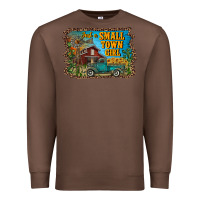 Chestnut just a small town girl Premium Sweatshirt - RanaPortraitStore