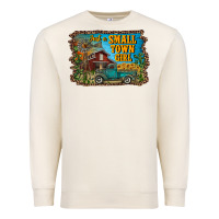 Sandshell just a small town girl Premium Sweatshirt - RanaPortraitStore