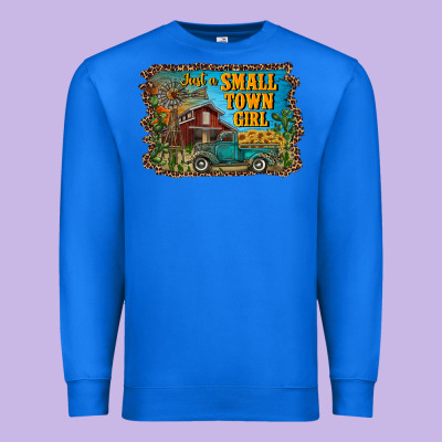 Just A Small Town Girl Premium Sweatshirt Designed By Ranaportraitstore