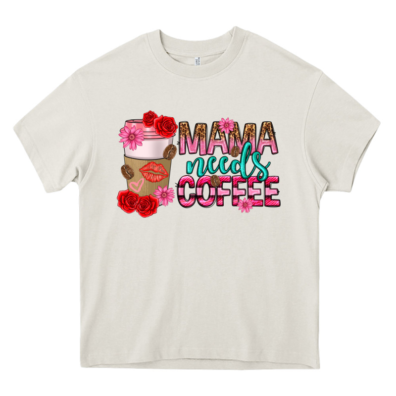 Mama Needs Coffee Mothers Day Heavy Core Tee by texasbilliewilder | Teevron