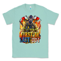 Seafoam First In last Out American Firefighter Classic Tee - LillyAllenDesigns