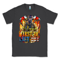 Smoke First In last Out American Firefighter Classic Tee - LillyAllenDesigns