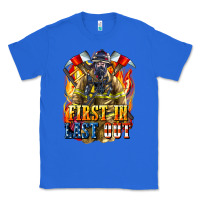True Royal First In last Out American Firefighter Classic Tee - LillyAllenDesigns