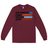Burgundy indepence power freedom brave Long Sleeve Tee - MaliasSmallBusiness