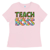 Bubblegum Pink teach like a boss Ladies Tee - texasbilliewilder