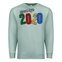 Seafoam good bye 2020 Premium Sweatshirt - Bettercallsaul