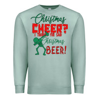 Seafoam Christmas Cheer I Thought You Said Christmas Beer Premium Sweatshirt - Bettercallsaul