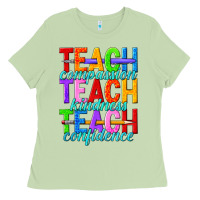 Matcha teach compassion teach kindness teach confidence Ladies Tee - texasbilliewilder