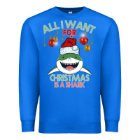 True Royal All I Want For Christmas Is A Shark Premium Sweatshirt - Bettercallsaul