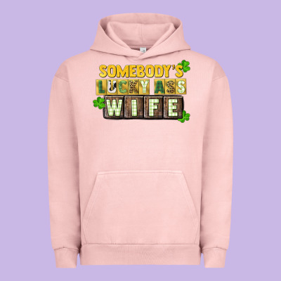 St. Patrick's Somebody's Lucky Ass Wife Urban Hoodie Designed By Cowgirlartshop