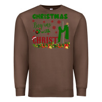 Chestnut Christmas Begins With Christ Premium Sweatshirt - Bettercallsaul
