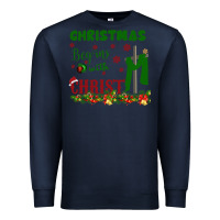 Navy Christmas Begins With Christ Premium Sweatshirt - Bettercallsaul