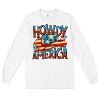 White howdy america Long Sleeve Tee - MaliasSmallBusiness