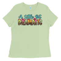 Matcha a little bit dramatic Ladies Tee - Zillion Design Studio