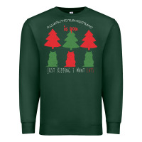 Sports Green All Want For Christmas is You Just Kidding I Want Cats Premium Sweatshirt - Bettercallsaul
