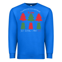 True Royal All Want For Christmas is You Just Kidding I Want Cats Premium Sweatshirt - Bettercallsaul