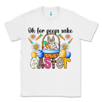 White Oh For Peeps Sake Easter Classic Tee - CowhideDigitalArt