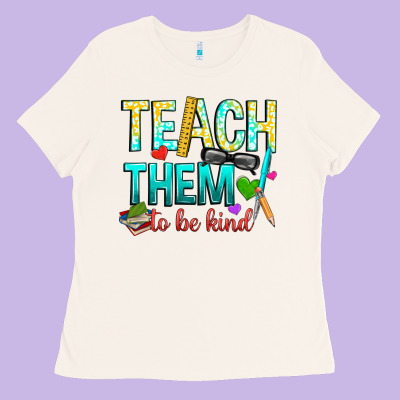 Teach Them To Be Kind Ladies Tee Designed By Texasbilliewilder