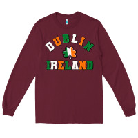 Dublİn Ireland Long Sleeve Tee | Teevron