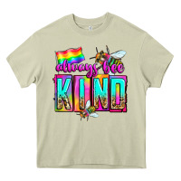 Mossy always bee kind Heavy Core Tee - Zillion Design Studio
