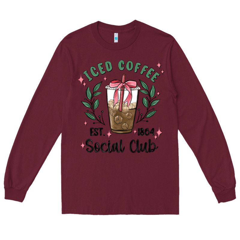 Iced Coffee Social Club Long Sleeve Tee by MaliasSmallBusiness | Teevron