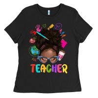 Black teacher afro messy bun Ladies Tee - texasbilliewilder
