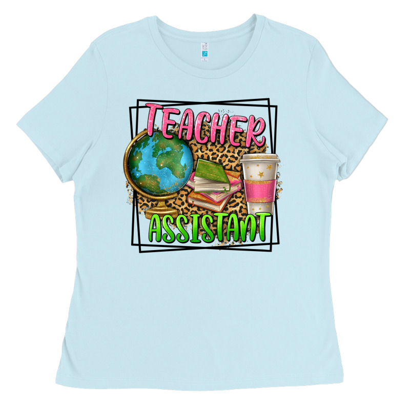 Teacher Assistant Ladies Tee by texasbilliewilder | Teevron