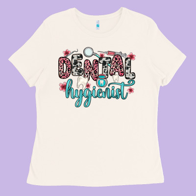 Dental Hygienist Ladies Tee Designed By Zillion Design Studio