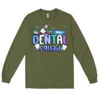 Army Green dental squad Long Sleeve Tee - MaliasSmallBusiness