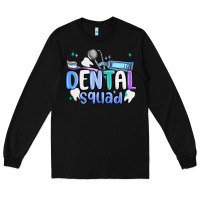Black dental squad Long Sleeve Tee - MaliasSmallBusiness