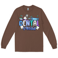 Chestnut dental squad Long Sleeve Tee - MaliasSmallBusiness