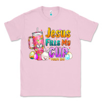 Bubblegum Pink Jesus Fills My Cup Easter Classic Tee - CowhideDigitalArt