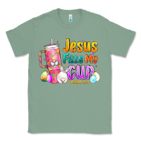 Sage Jesus Fills My Cup Easter Classic Tee - CowhideDigitalArt