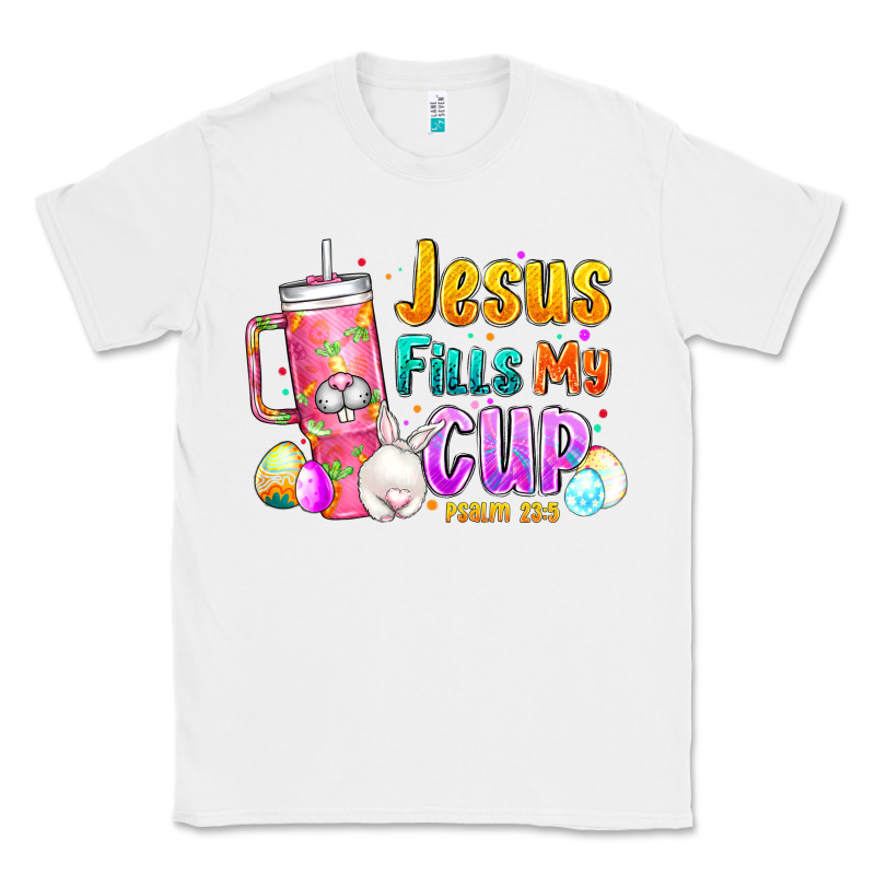 Jesus Fills My Cup Easter Classic Tee by CowhideDigitalArt | Teevron
